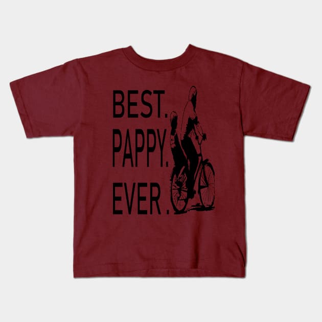 BEST PAPPY EVER . FATHERS DAY SHIRT, Gift for Father, Gift forGrandfather, Kids T-Shirt by fiesta